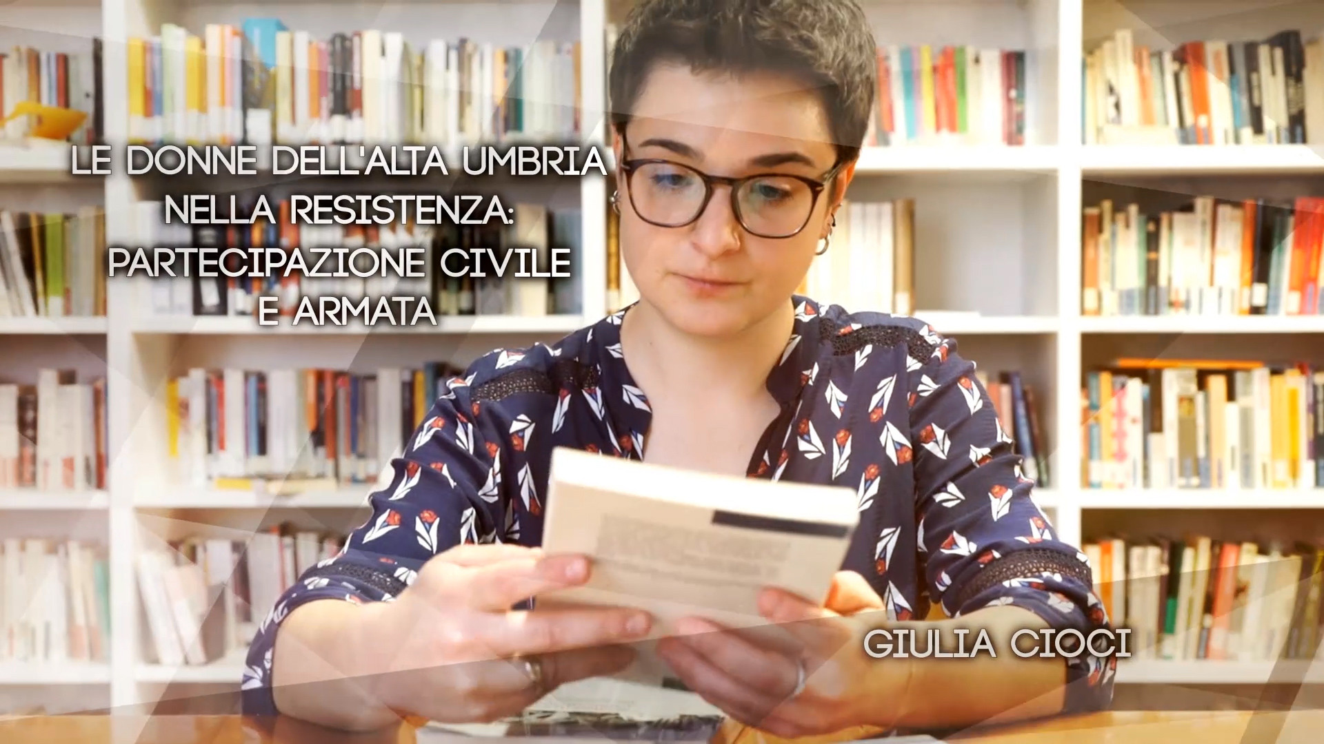 Ep2 Le donne dell'Alta Umbria nella resistenza: partecipazione civile e armata - Giulia Cioci